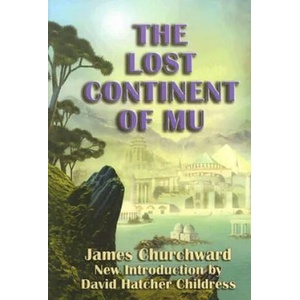 Lost Continent of Mu | James Churchward (ISBN: 9781931882729)