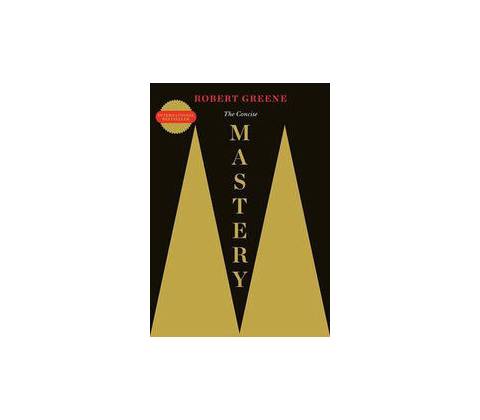 The Concise Mastery - Robert Greene