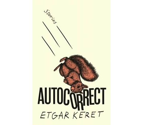 Autocorrect - Etgar Keret