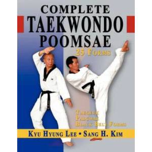 Complete Taekwondo Poomsae (ISBN: 9781880336922)