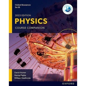 Oxford Resources for IB DP Physics: Course Book (ISBN: 9781382016599)