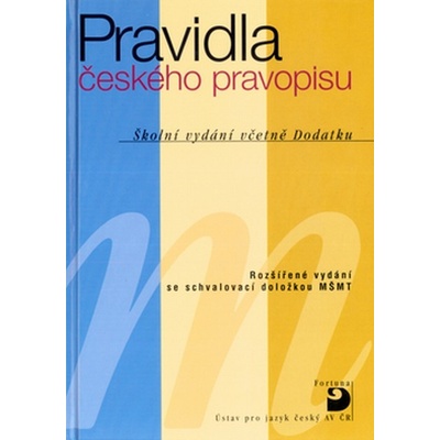 Pravidla českého pravopisu s výkladem mluvnice - Vladimír Šaur