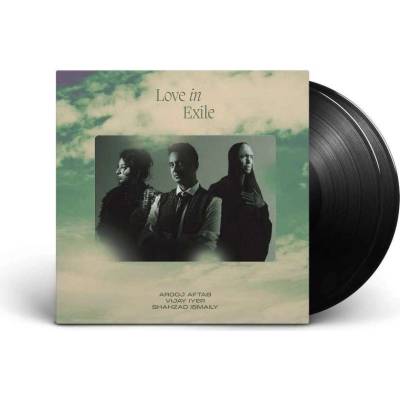 Arooj Aftab, Vijay Iyer, Shahzad Ismaily - Love In Exile LP