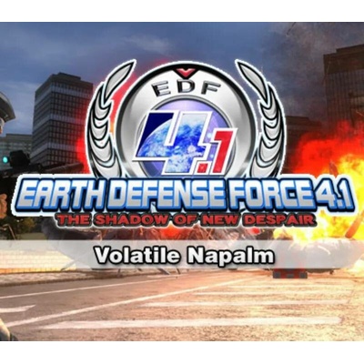 EARTH DEFENSE FORCE 4.1: Volatile Napalm