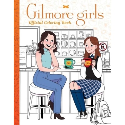 Gilmore Girls: The Official Coloring Book