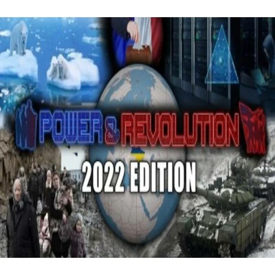 Power & Revolution 2022 Edition