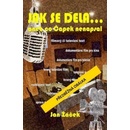 Jak se dělá...