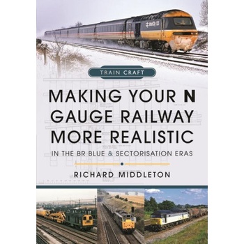 Making Your N Gauge Railway More Realistic