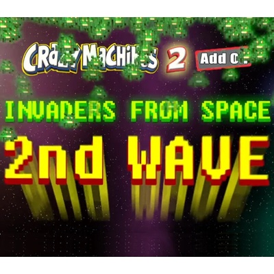 Crazy Machines 2: Invaders From Space, 2nd Wave