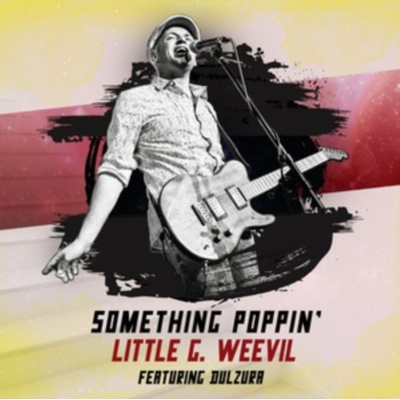 Something Poppin' - Little G Weevil CD