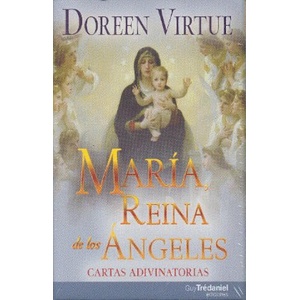 Maria reina de los ángeles. Cartas adivinatorias | Doreen Virtue (2014)