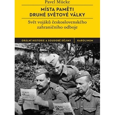 Místa paměti druhé světové války Mücke Pavel