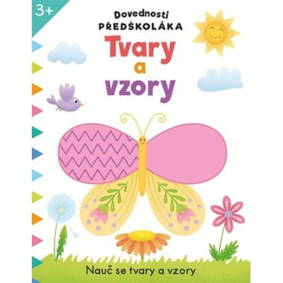 Dovednosti předškoláka Tvary a vzory