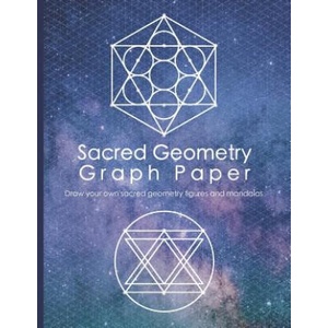Sacred Geometry Graph Paper: Draw Your Own Sacred Geometry Figures and Mandalas | Sacred Desert Press (ISBN: 9781796359916)