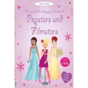 Mein großes Anziehpuppen-Stickerbuch: Popstars und Filmstars | Fiona Watt, Lucy Bowman, Stella Baggott, Vicky Arrowsmith (ISBN: 9781782324898)