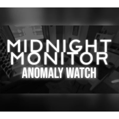 Midnight Monitor: Anomaly Watch