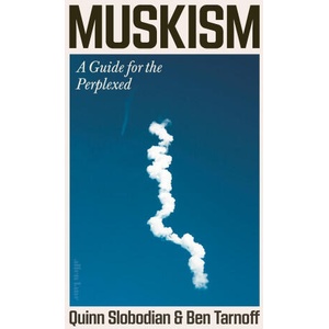 Muskism | Quinn Slobodian (ISBN: 9780241805114)