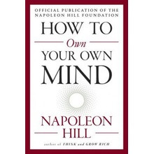 How to Own Your Own Mind