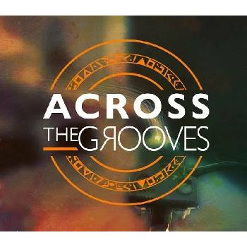 Across the Grooves