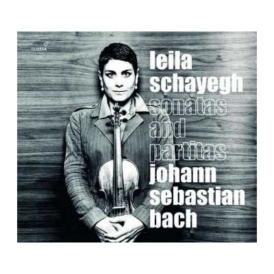 Leila Schayegh - Sonatas And Partitas CD