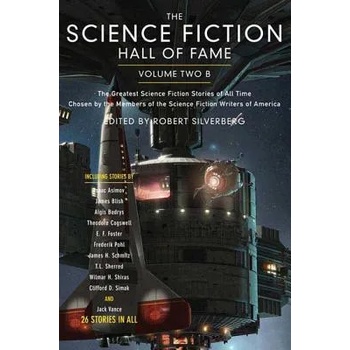 Image 1 of The Science Fiction Hall of Fame: The Greatest Science Fiction Novellas of All Time Chosen by the Members of the Science Fiction Writers of America | Ben Bova