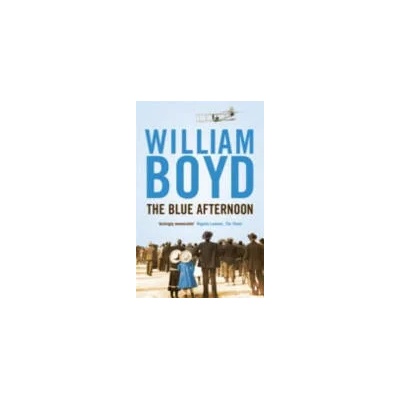 Blue Afternoon | William Boyd
