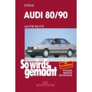 Audi 80/90 von 9/86 bis 8/91 | Rüdiger Etzold (ISBN: 9783768805766)