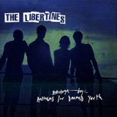 THE LIBERTINES - ANTHEMS FOR DOOMED YOUTH LP