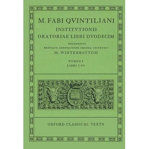 Quintilian Institutionis Oratoriae Vol. I | Quintilian (ISBN: 9780198146544)