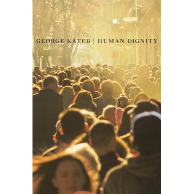 Human Dignity | George Kateb