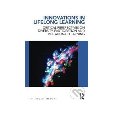 Innovations in Lifelong Learning - Sue Jackson