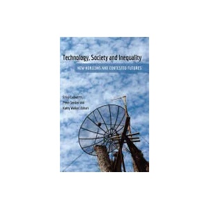 Technology, Society and Inequality | Erika Cudworth, Peter Senker, Kathy Walker (ISBN: 9781433119705)