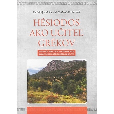 Hésiodos ako učiteľ Grékov - Andrej Kalaš