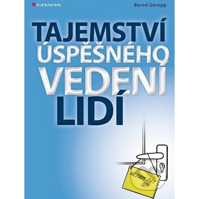Tajemství úspěšného vedení lidí - Geropp Bernd