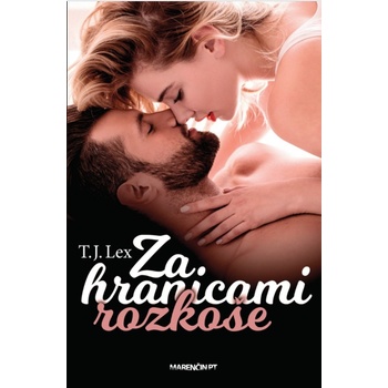 Za hranicami rozkoše - T.J. Lex