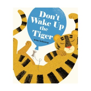 DONT WAKE UP THE TIGER | TECKENTRUP BRITTA (2025)