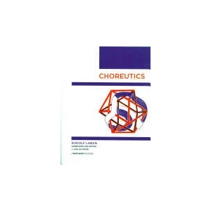 Choreutics | Rudolf Laban (2011)