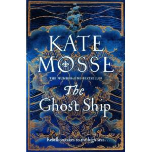 The Ghost Ship | Kate Mosse (ISBN: 9781509806928)