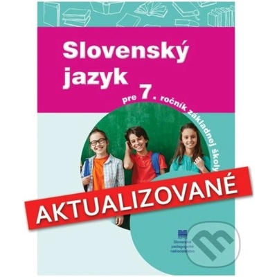 Slovenský jazyk pre 7. ročník základnej školy - Kolektív