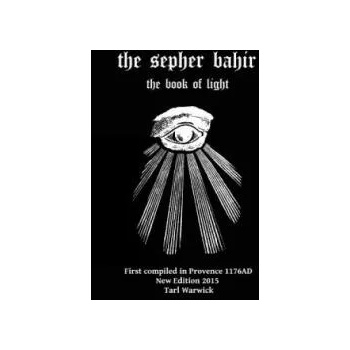 Image 1 of The Sepher Bahir: Book Of Light | Nehunya Ben Hakanah, Tarl Warwick