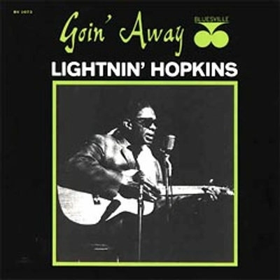 HOPKINS LIGHTNIN: GOIN AWAY LP