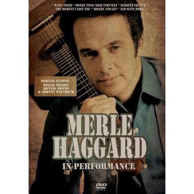 HAGGARD MERLE: IN PERFORMANCE DVD
