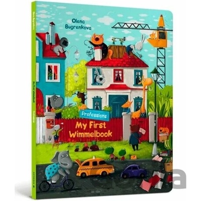 My First Wimmelbook. Professions (ENG) - Katia Taberko