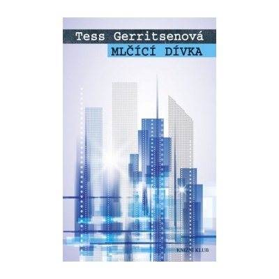 Mlčící dívka Tess Gerritsenová