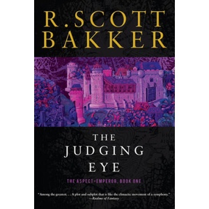 The Judging Eye | Scott R. Bakker (2010)
