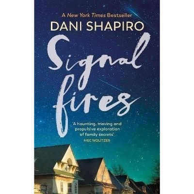 Signal Fires, 1. vydání - Dani Shapiro