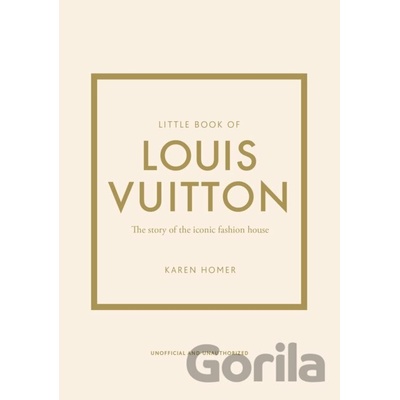 Little Book of Louis Vuitton - Karen Homer