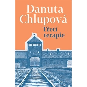 Třetí terapie - Danuta Chlupová