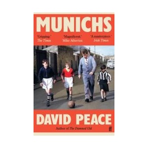 Munichs | David Peace (ISBN: 9780571381173)