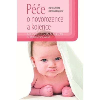 Péče o novorozence a kojence
